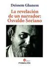 LA REVELACION DE UN NARRADOR: OSVALDO SORIANO