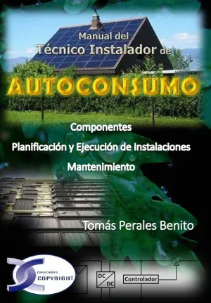 MANUAL DEL TÉCNICO INSTALADOR DE AUTOCONSUMOCOMPONENTES // PLANIFICACIÓN Y EJECUCIÓN DE INSTALACIONE