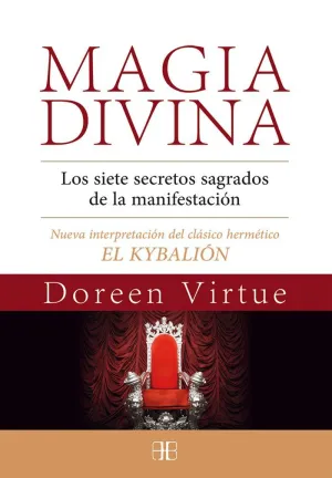 MAGIA DIVINA: <BR>