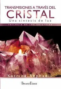 TRANSMISIONES A TRAVÉS DEL CRISTAL. <BR>