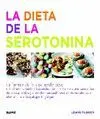 LA DIETA DE LA SEROTONINA: LA FORMA MAS FELIZ DE PERDER PESO