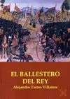 EL BALLESTERO DEL REY