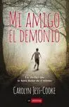 MI AMIGO EL DEMONIO: UN THRILLER QUE TE HARÁ DUDAR DE TI MISMO