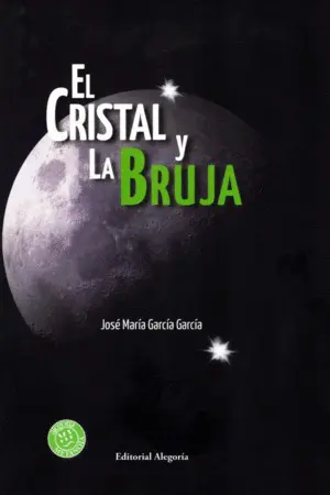 EL CRISTAL Y LA BRUJA