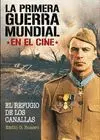 LA PRIMERA GUERRA MUNDIAL EN EL CINE: EL REFUGIO DE LOS CANALLAS