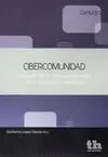 CIBERCOMUNIDAD: EL ESPACIO DE LA COMUNIDAD DIGITAL EN LA COMUNIDAD VALENCIANA