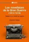 LOS NOVELISTAS DE LA GRAN GUERRA (1914-1918). TESTIGOS DE UN MUNDO QUE AGONIZA