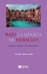 BAJO LA MIRADA DE HERACLES: EL AGUA SE TORNA FUENTE DE SALUD Y PLACER