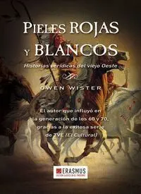 PIELES ROJAS Y BLANCOS: <BR>