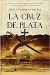 LA CRUZ DE PLATA