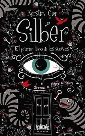 SILBER 1. PRIMER LIBRO DE LOS SUEÑOS, EL