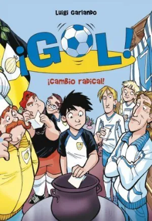 GOL 21. ¡CAMBIO RADICAL!