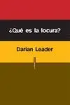 ¿QUÉ ES LA LOCURA?