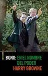 BONO: EN EL NOMBRE DEL PODER