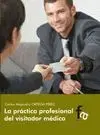 LA PRACTICA PROFESIONAL DEL VISITADOR MEDICO