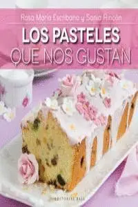 LOS PASTELES QUE NOS GUSTAN