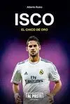 ISCO: EL CHICO DE ORO