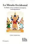 LA MIRADA OCCIDENTAL: LA INDIA EN LOS ESCRITORES EXTRANJEROS CONTEMPORÁNEOS