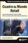 CUADRO DE MANDO RETAIL: LOS INDICADORES CLAVE (KPI) DE LOS COMERCIOS ALTAMENTE EFECTIVOS