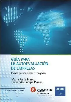 GUÍA PARA LA AUTOEVALUACIÓN DE EMPRESAS: CLAVES PARA MEJORAR TU NEGOCIO