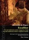 ESCALIBOR: UN CANTO MODERNISTA ARTÚRICO CONQUISTA EL MUNDO