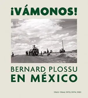 ¡VÁMONOS!: BERNARD PLOSSU EN MÉXICO (LIBRO + CD)