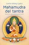 MAHAMUDRA DEL TANTRA: NECTAR DE LA GEMA SUPREMA DEL CORAZON