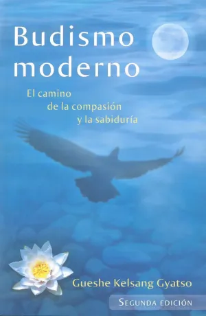 BUDISMO MODERNO: EL CAMINO DE LA COMPASIÓN Y LA SABIDURÍA