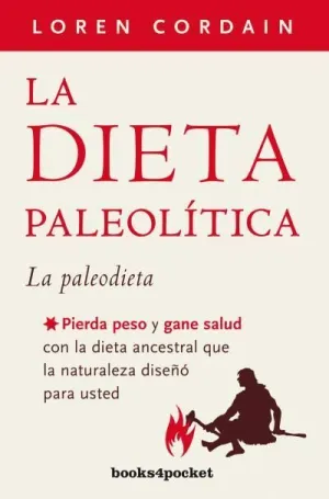 LA DIETA PALEOLÍTICA: LA PALEODIETA