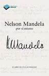 NELSON MANDELA POR SI MISMO