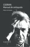 CIORAN: MANUAL DE ANTIAYUDA