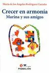 CRECER EN ARMONIA: MARINA Y SUS AMIGOS