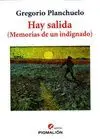 HAY SALIDA (MEMORIAS DE UN INDIGNADO)