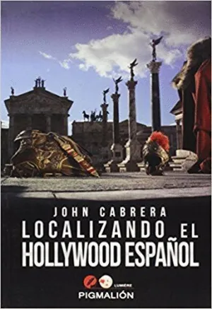 LOCALIZANDO EL HOLLYWOOD ESPAÑOL