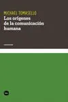 LOS ORIGENES DE LA COMUNICACIÓN HUMANA