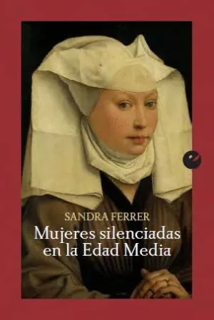 MUJERES SILENCIADAS EN LA EDAD MEDIA