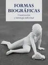 FORMAS BIOGRAFICAS: CONSTRUCCIÓN Y MITOLOGÍA INDIVIDUAL