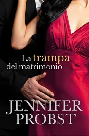 LA TRAMPA DEL MATRIMONIO (CASARSE CON UN MILLONARIO 2)