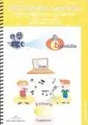 ORTOGRAFIA CANTADA: MÉTODO IDEOGRÁFICO Y AUDIOVISUAL. CUADERNO 1º PRIMARIA (+ CD)