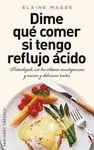 DIME QUÉ COMER SI TENGO REFLUJO ÁCIDO