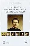 RAICES DE LA ESPIRITUALIDAD DE SAN JUAN BOSCO