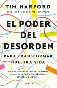 EL PODER DEL DESORDEN: PARA TRANSFORMAR NUESTRA VIDA