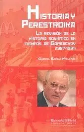 HISTORIA Y PERESTROYKA