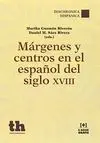 MÁRGENES Y CENTROS EN EL ESPAÑOL DEL SIGLO XVIII