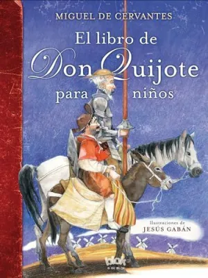 LIBRO DE DON QUIJOTE PARA NIÑOS, EL