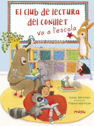 CLUB DE LECTURA DEL CONILLET VA A L´ESCOLA, EL (CATALÀ)