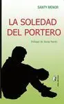 LA SOLEDAD DEL PORTERO