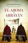 EL AROMA DEL ARRAYÁN : EL CREPÚSCULO NAZARÍ