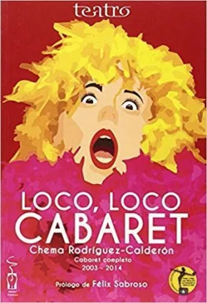 LOCO, LOCO CABARET : <BR>