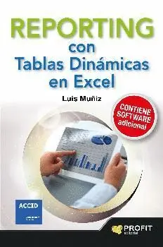 REPORTING CON TABLAS DINÁMICAS EN EXCEL. CON NUMEROS, EJEMPLOS DE INFORMES, ALERTAS